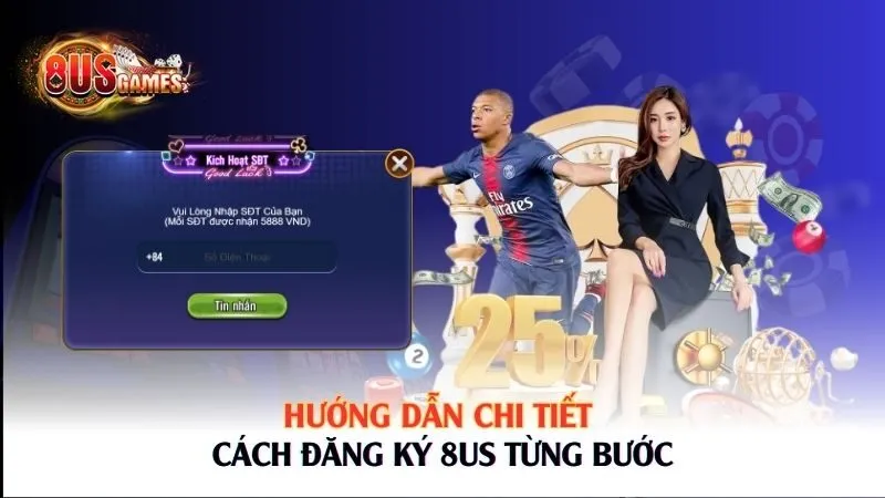 Hướng dẫn chi tiết cách đăng ký 8US từng bước 